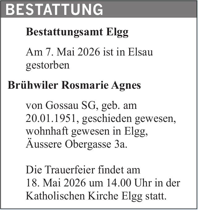 Brühwiler Rosmarie Agnes, Mai 2026 / TA