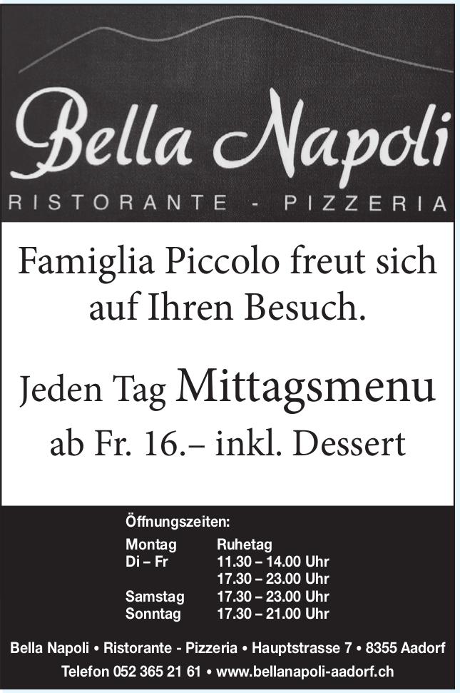 Bella Napoli, Aadorf - Famiglia Piccolo freut sich auf Ihren Besuch.