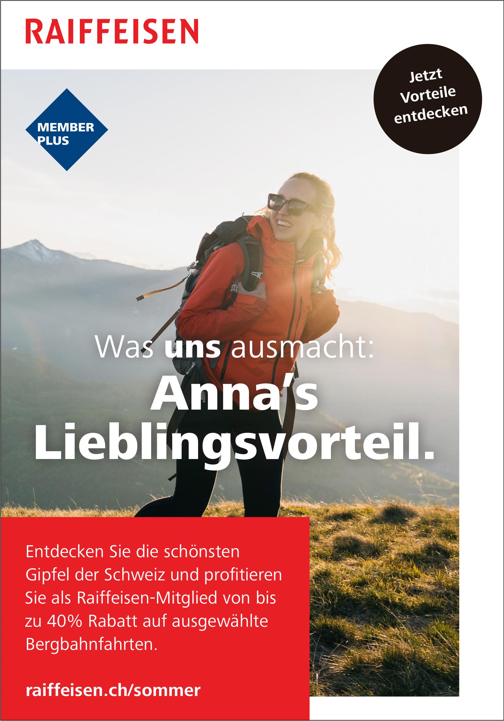 RAIFFEISEN, Anna’s Lieblingsvorteil.