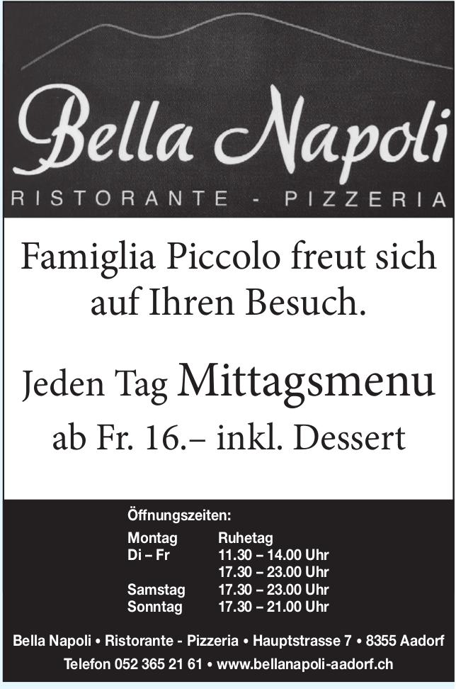 Bella Napoli, Aadorf - Famiglia Piccolo freut sich auf Ihren Besuch.