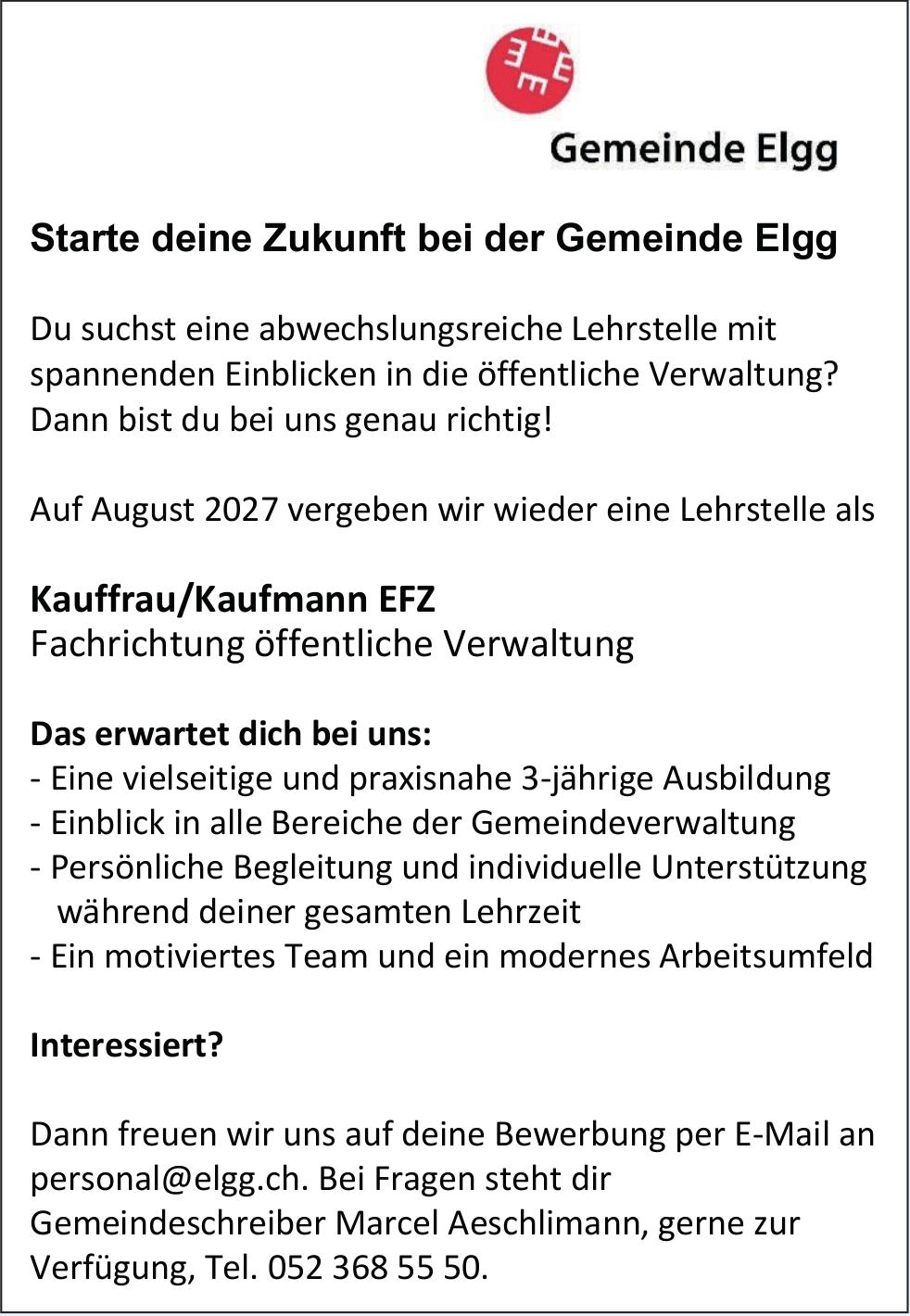 Kauffrau/Kaufmann EFZ, Fachrichtung öffentliche Verwaltung, Gemeinde Elgg, zu vergeben