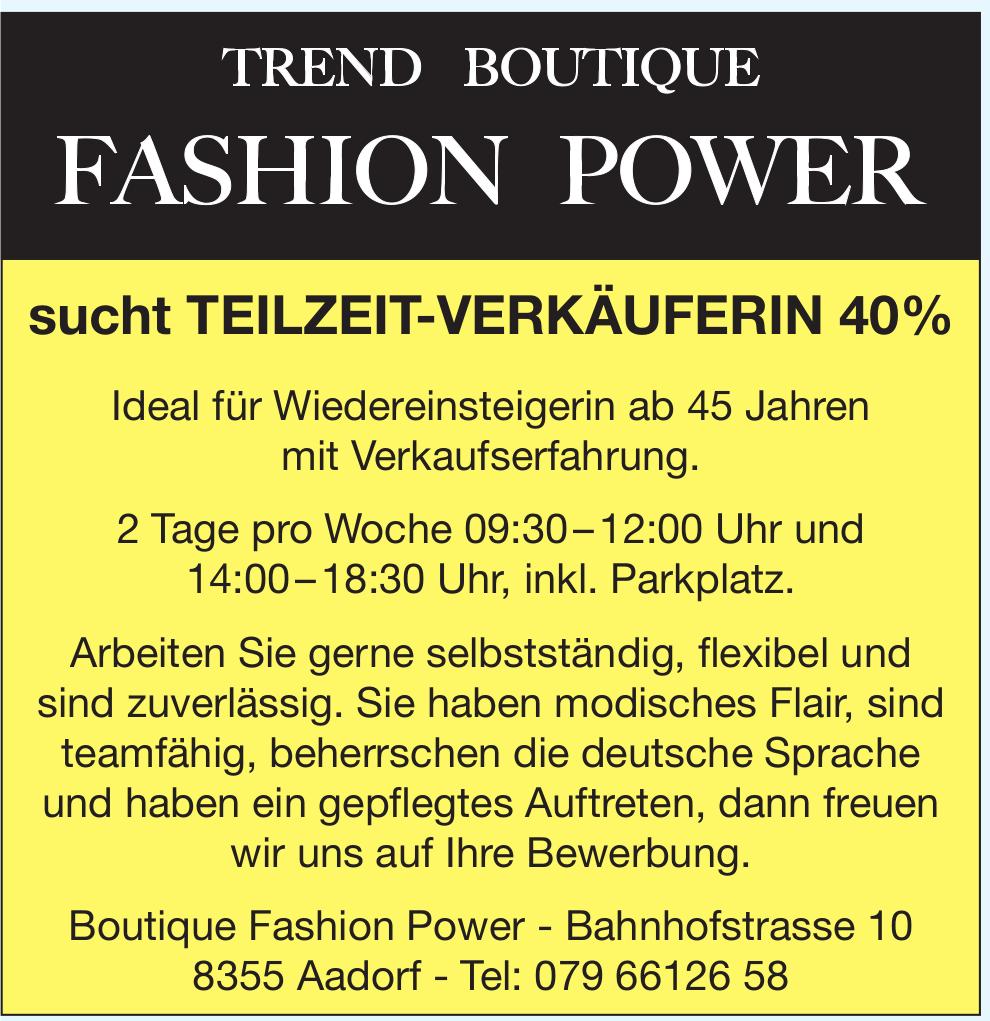 TEILZEIT-VERKÄUFERIN 40%, Boutique Fashion Power, Aadorf, Gesucht