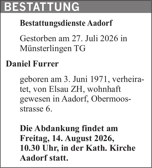 Daniel Furrer, Juli 2026 / TA