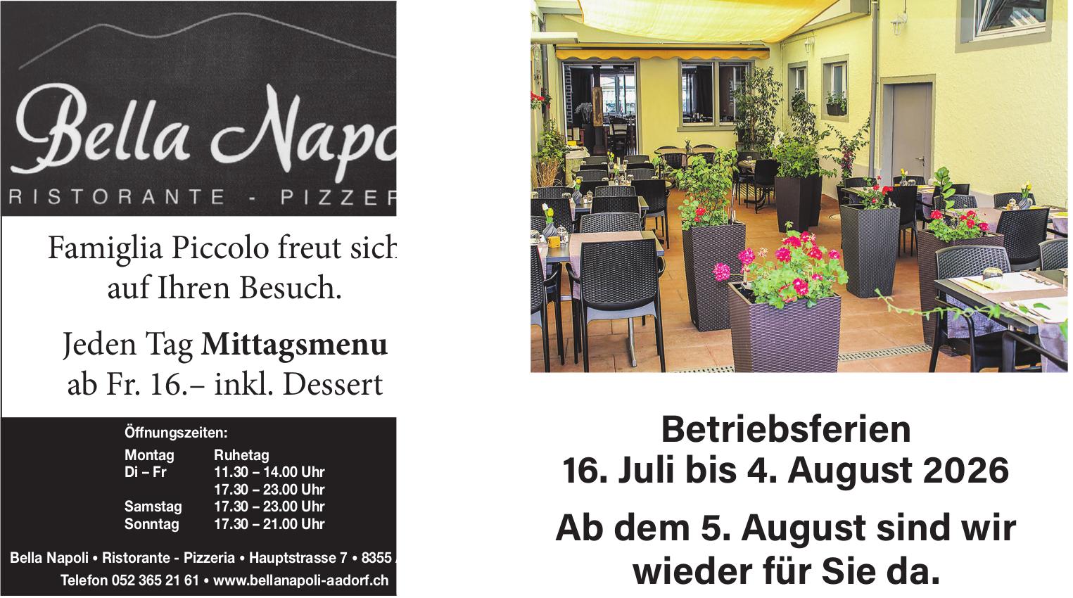 Bella Napoli, Aadorf - Betriebsferien 16. Juli bis 4. August 2026