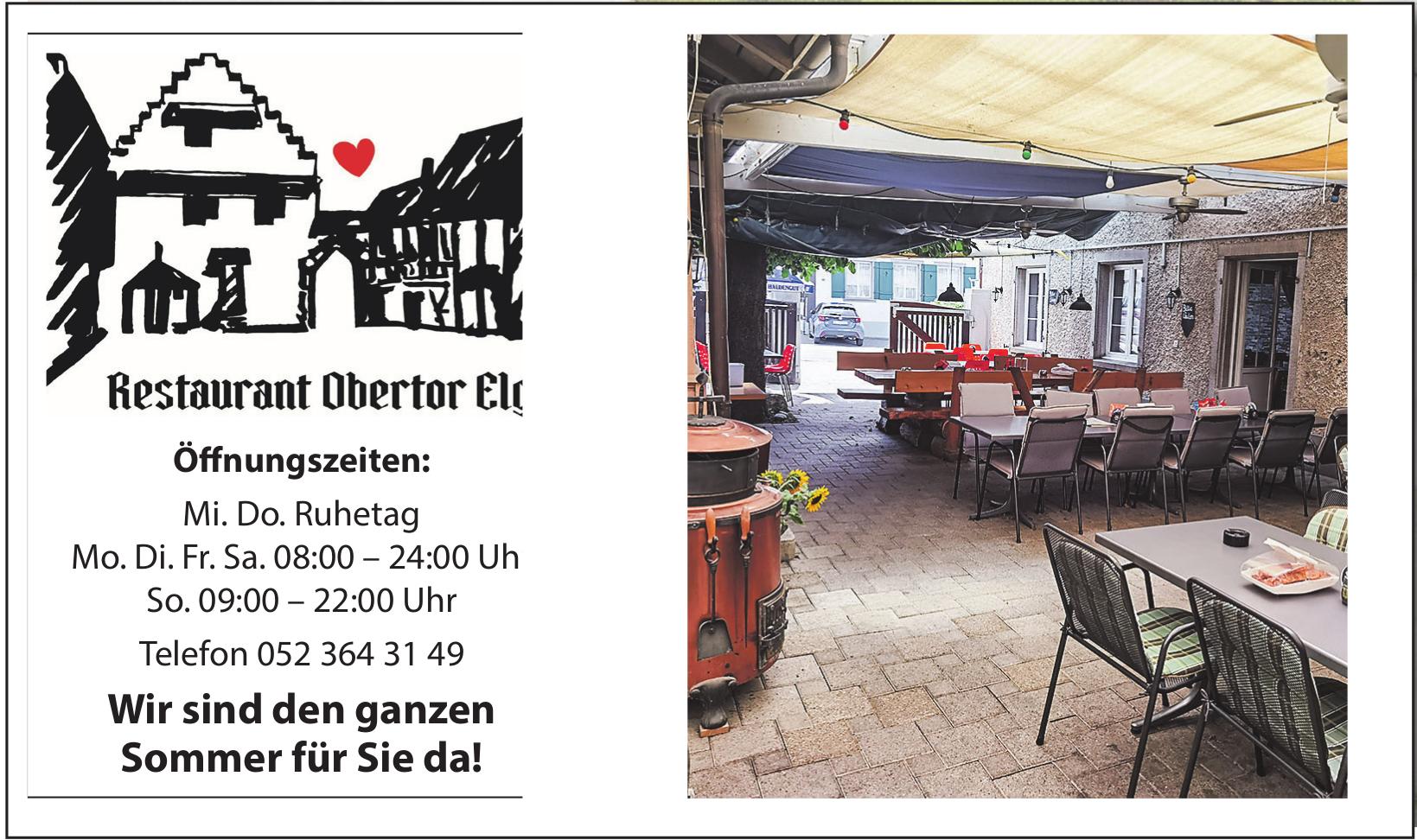 Restaurant Obertor Elgg, El, Wir sind den ganzen Sommer für Sie da!