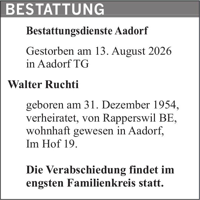 Walter Ruchti, August 2026 / TA