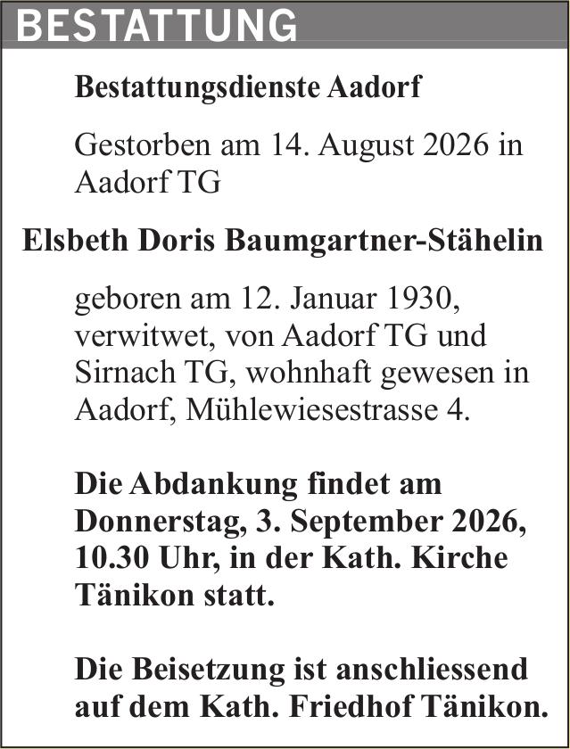 Elsbeth Doris Baumgartner-Stähelin, August 2026 / TA
