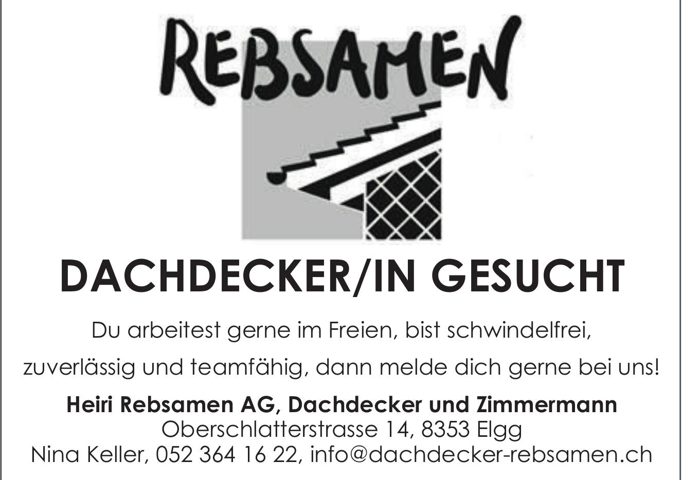 DACHDECKER/IN GESUCHT, Heiri Rebsamen AG, Elgg, gesucht