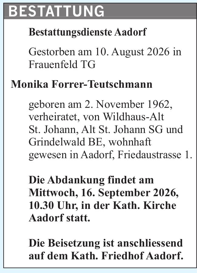 Monika Forrer-Teutschmann, August 2026 / TA
