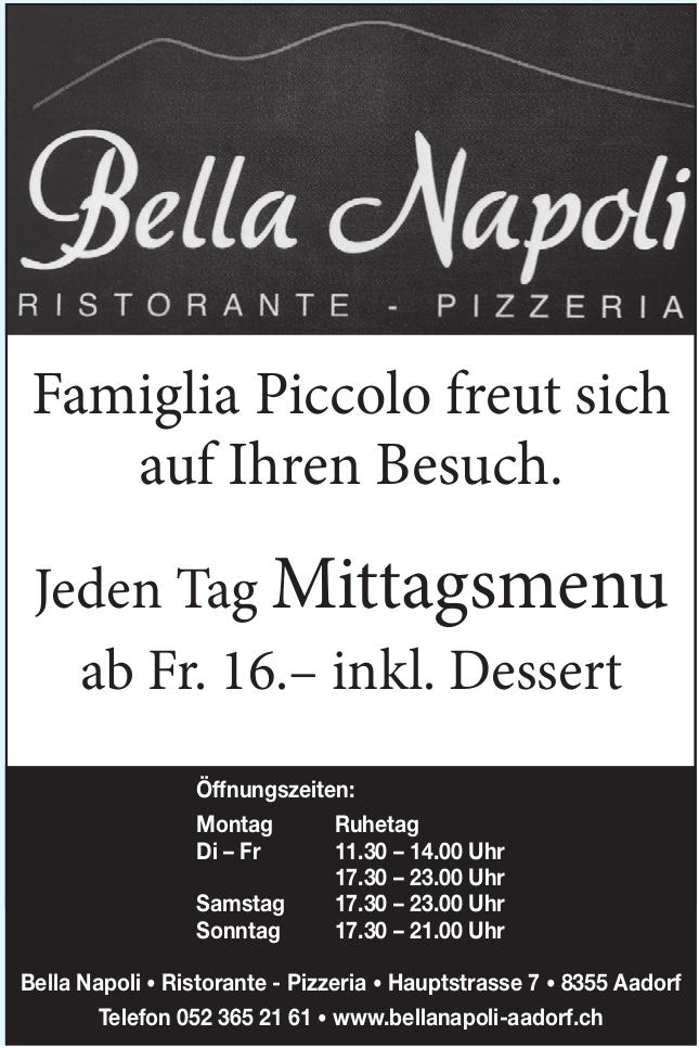 Bella Napoli, Aadorf - Famiglia Piccolo freut sich auf Ihren Besuch.