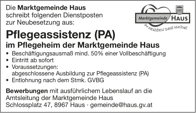 Pflegeassistenz (pa), Marktgemeinde Haus, gesucht