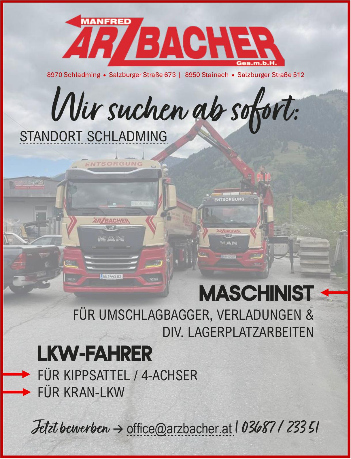 Maschinist und Lkw-Fahrer, Arzbacher, Schladming, gesucht