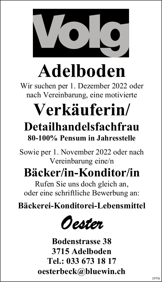 Verkäuferin/ Detailhandelsfachfrau 80-100% und Bäcker/in-Konditor/in, Oester Beck, Adelboden, gesucht