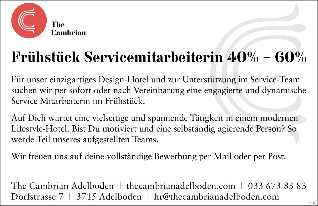 Frühstück Servicemitarbeiterin 40% – 60%, The Cambrian, Lifestyle-Hotel, Adelboden,  gesucht