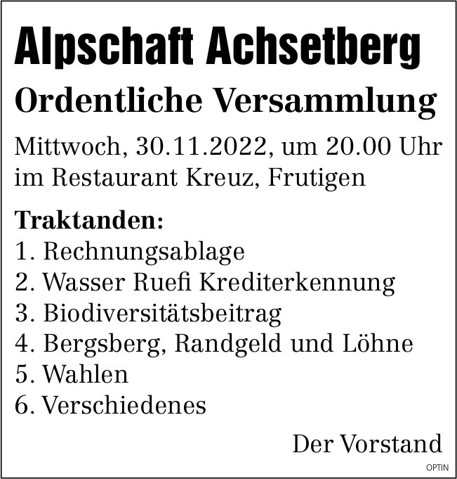 Ordentliche Versammlung Alpschaft Achsetberg, 30. November, Restaurant Kreuz, Frutigen