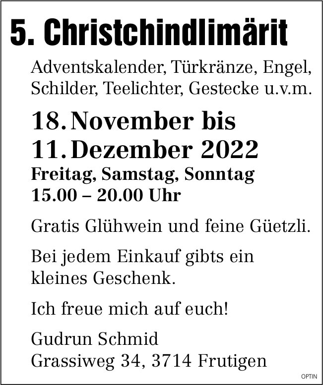 5. Christchindlimärit, 18. November bis 11. Dezember, Gudrun Schmid, Frutigen