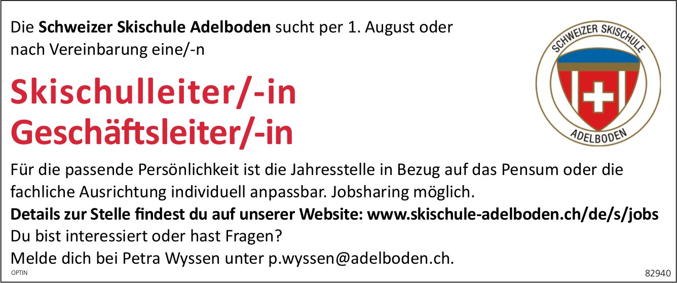 Skischulleiter/-in Geschäft sleiter/-in, Skischule Adelboden, gesucht