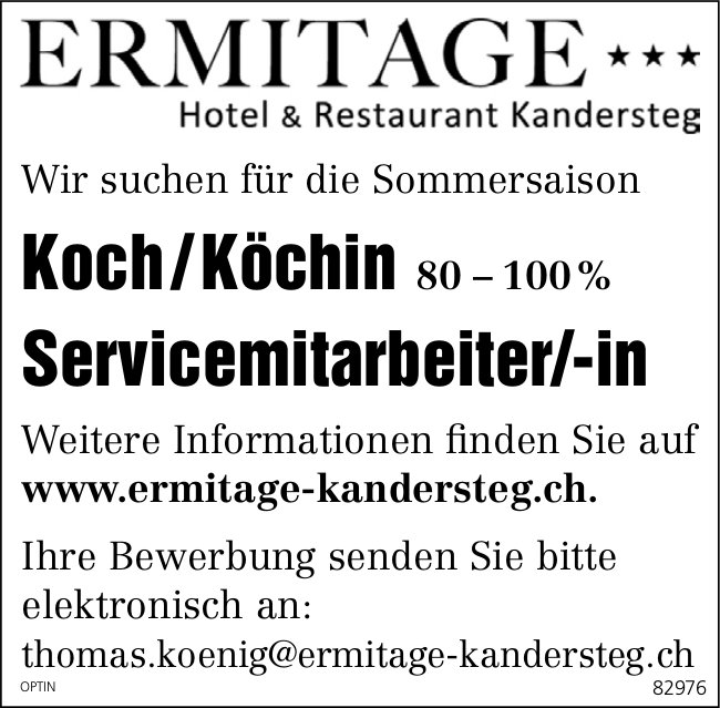 Koch/Köchin und Servicemitarbeiterl/in, Hotel Restaurant Ermitage, Kandersteg, gesucht