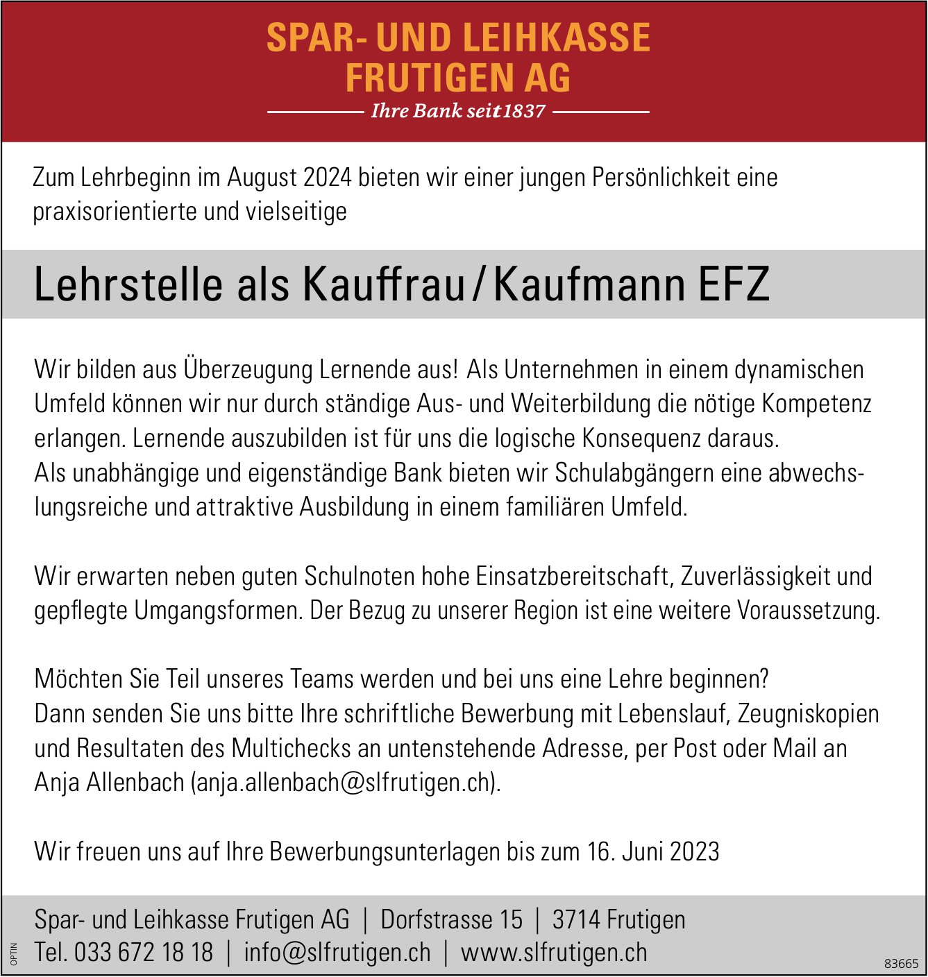 Lehrstelle als Kauffrau / Kaufmann EFZ, Spar- und Leihkasse Frutigen AG, Zu vergeben