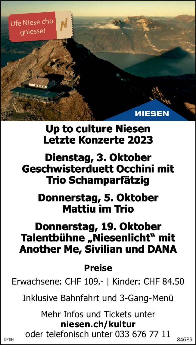 Up to Culture, letzte Konzerte, 3./5. und 19. Oktober, Niesen