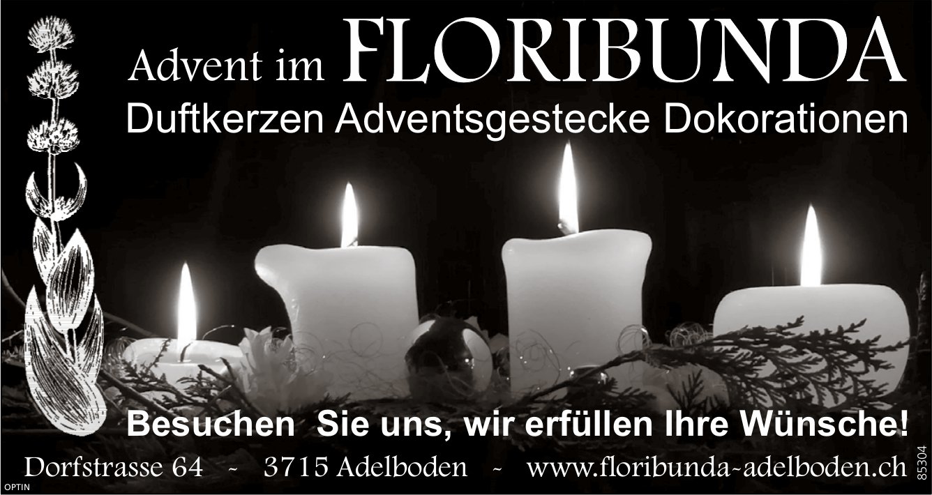 Floribunda, Adelboden - Duftkerzen, Adventsgestecke,  Dekorationen