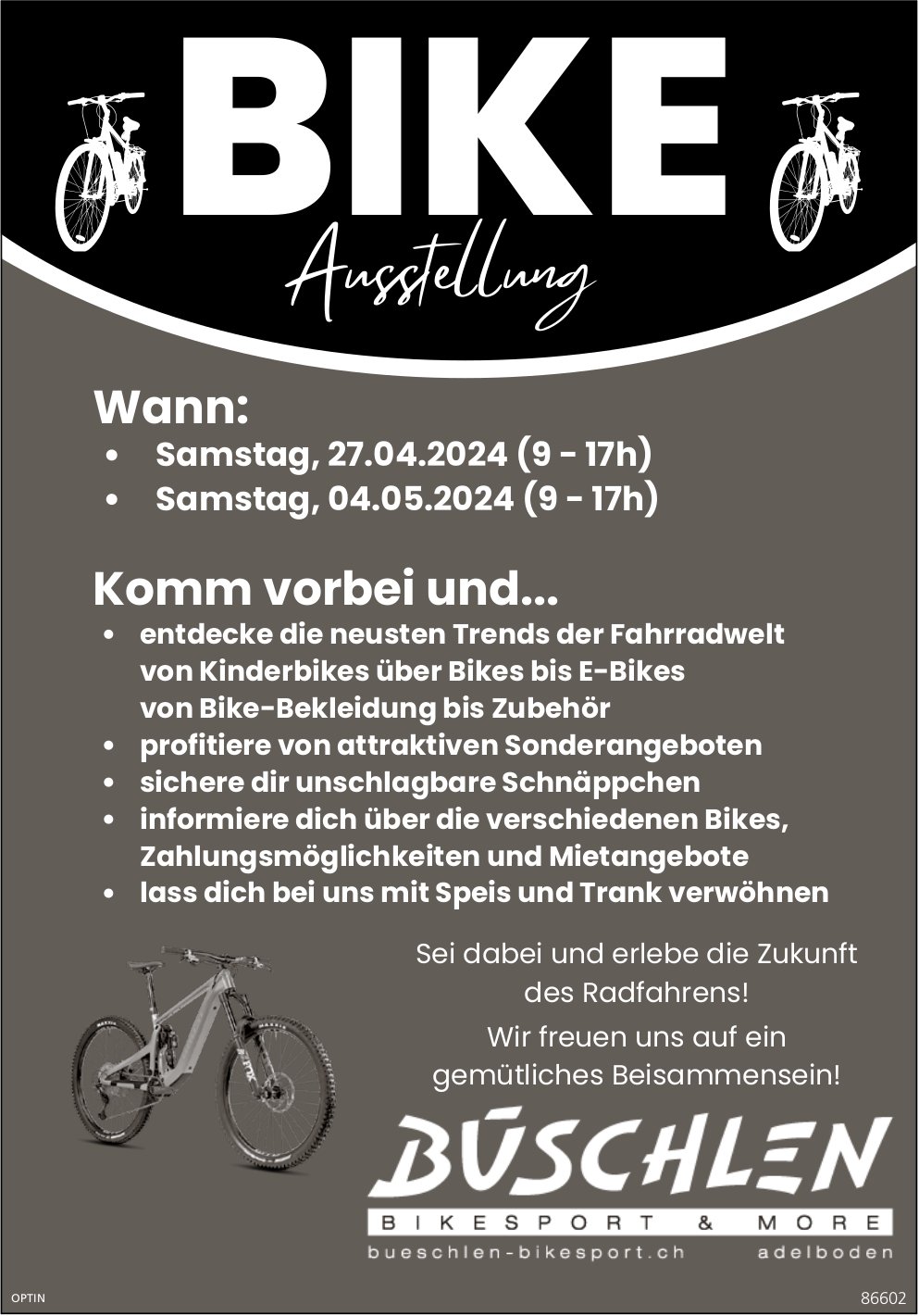 BIKE Ausstellung, 27. April und 4. Mai, Büschlen Bikesport & More, Adelboden