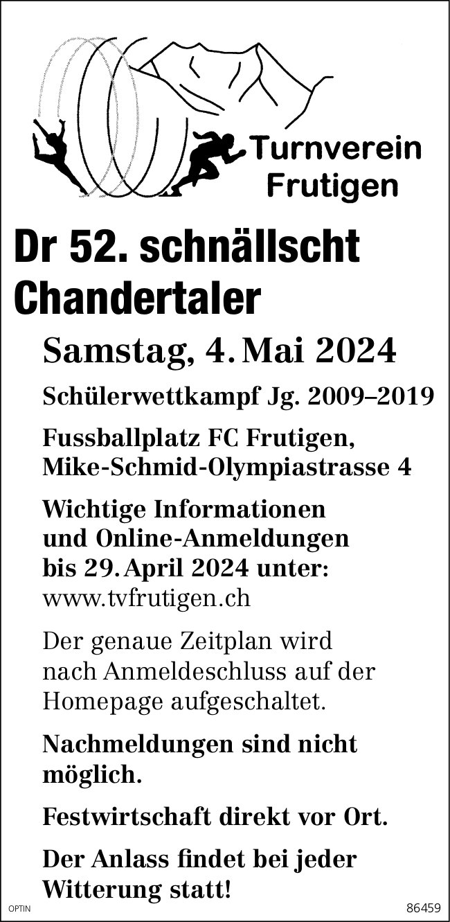 Dr 52. schnällscht Chandertaler, 4. Mai, Fussballplatz FC Frutigen