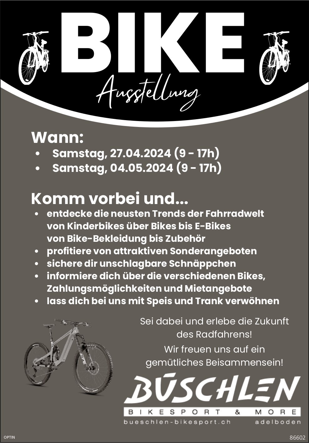 BIKE Ausstellung, 4. Mai, Büschlen Bikesport & More, Adelboden