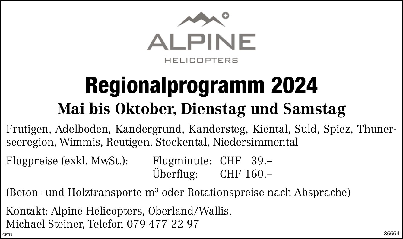 Alpine Helicopters, Adelboden - Regionalprogramm 2024