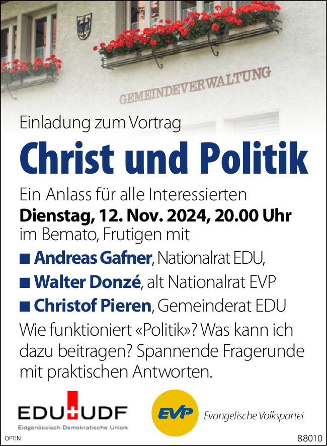 Christ und Politik, 12. November, Bemato, Frutigen