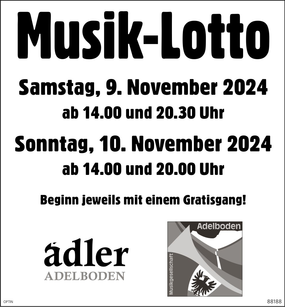 Musik-Lotto, 9. und 10. November, Adler, Adelboden