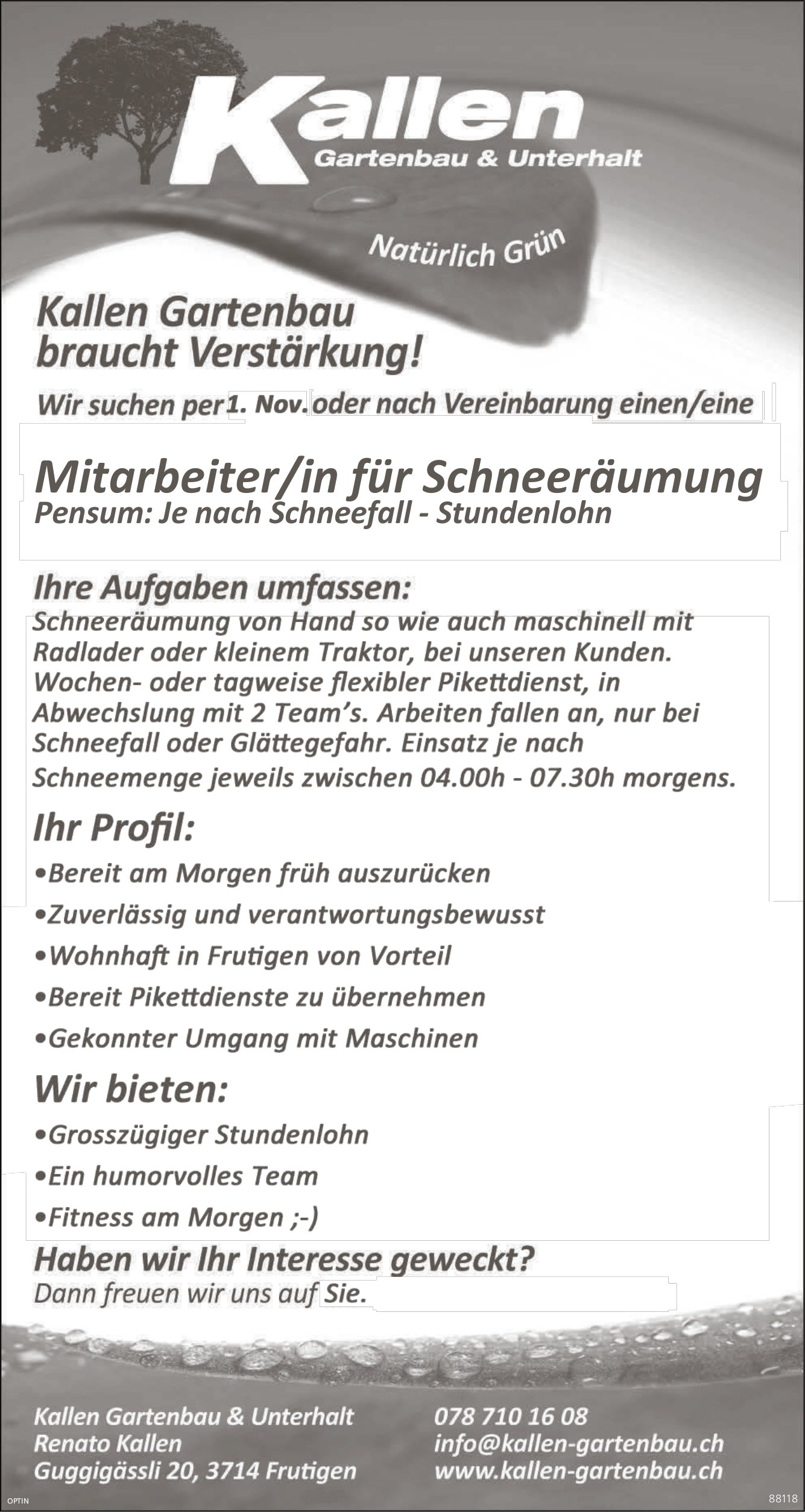 Mitarbeiter/in für Schneeräumung, Kallen Gartenbau & Unterhalt, Frutigen, gesucht