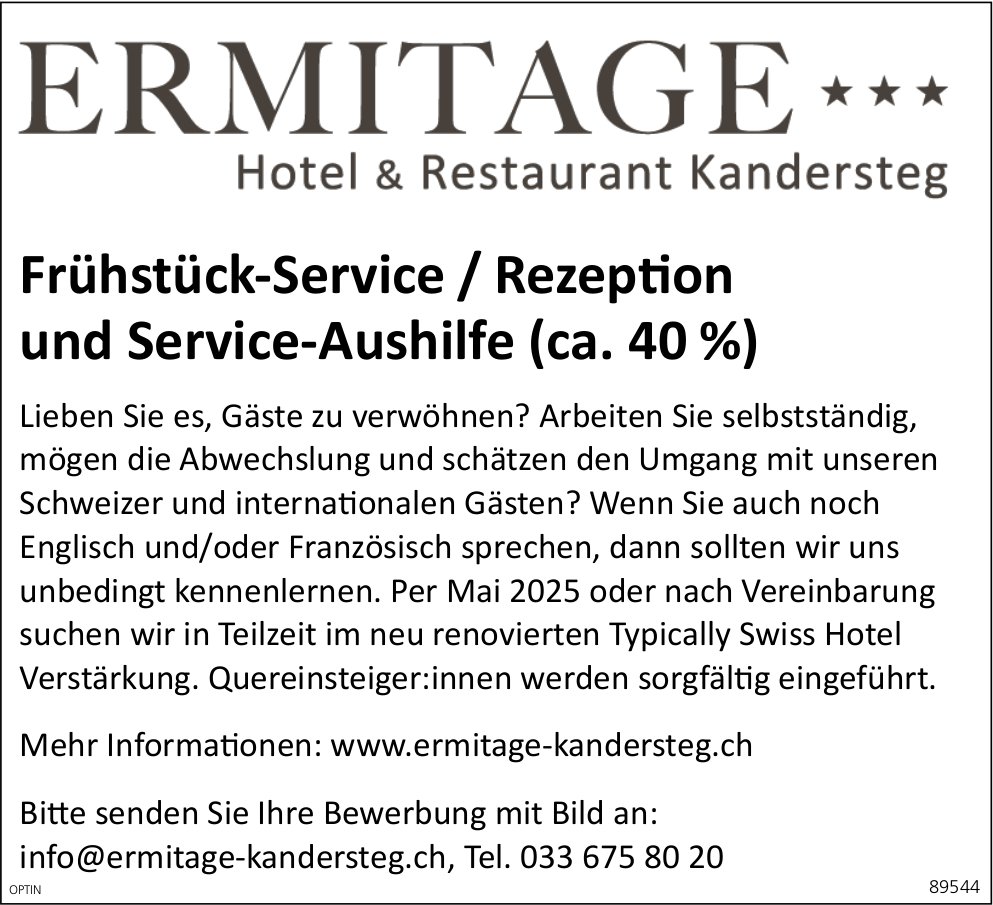 Frühstück-Service / Rezeption und Service-Aushilfe (ca. 40%), Ermitage Hotel & Restaurant, Kandersteg, gesucht
