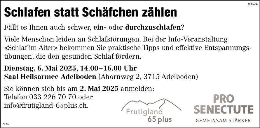 «Schlaf im Alter», 6. Mai, Saal Heilsarmee, Adelboden
