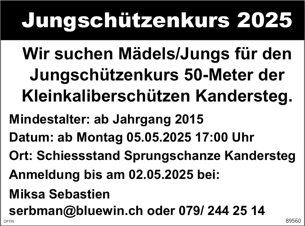 Jungschützenkurs, Probeschiessen, 5. Mai, Schiessstand Sprungschanze, Kandersteg