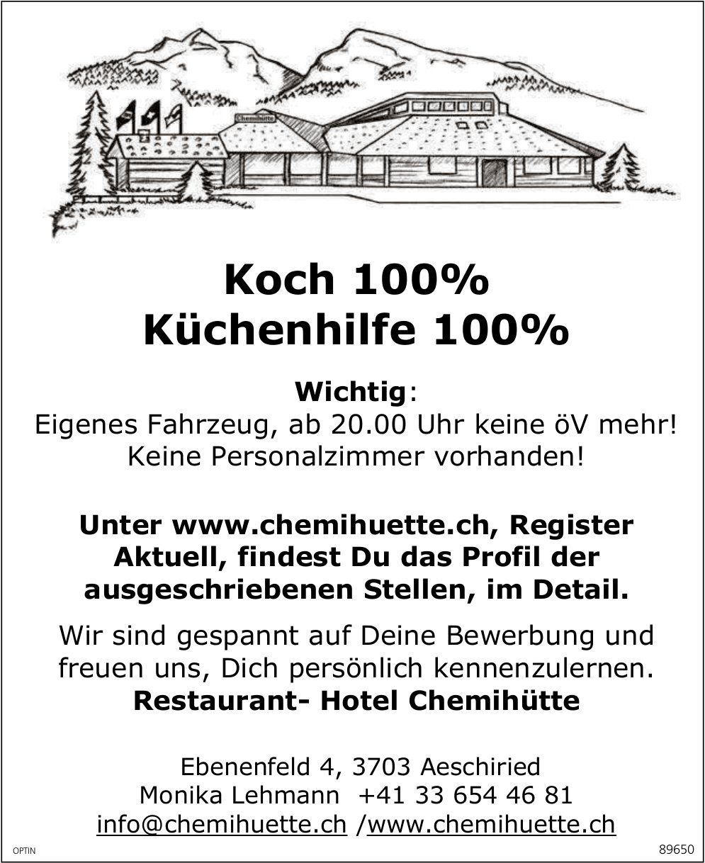 Koch 100% und Küchenhilfe 100%, Restaurant-Hotel Chemihütte, Aeschiried, gesucht