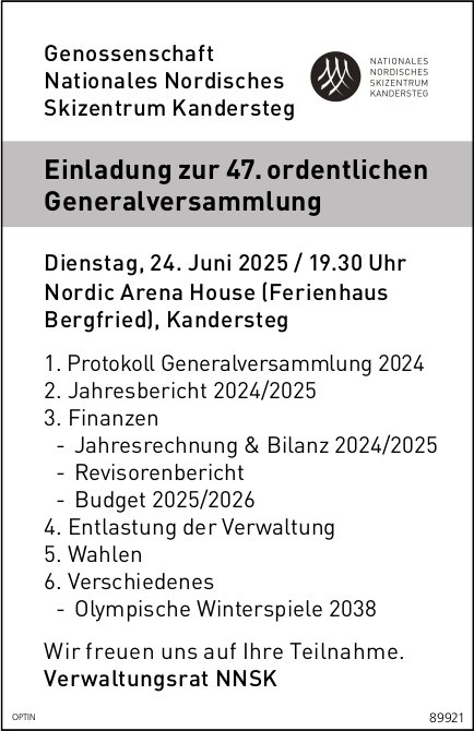 47. ordentliche Generalversammlung Genossenschaft Nationales Nordisches Skizentrum, 24. Juni, Nordic Arena House, Kandersteg