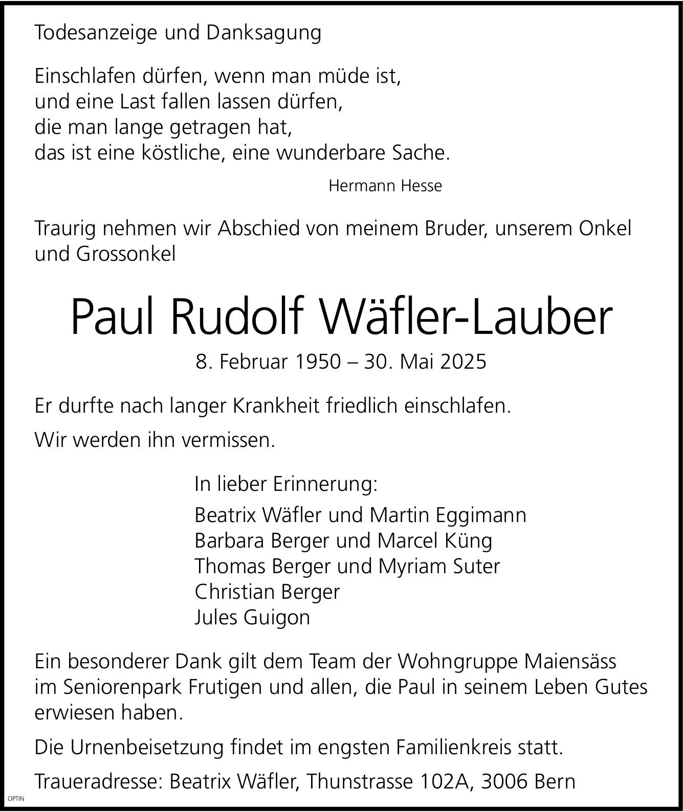 Paul Rudolf Wäfler-Lauber, Mai 2025 / TA