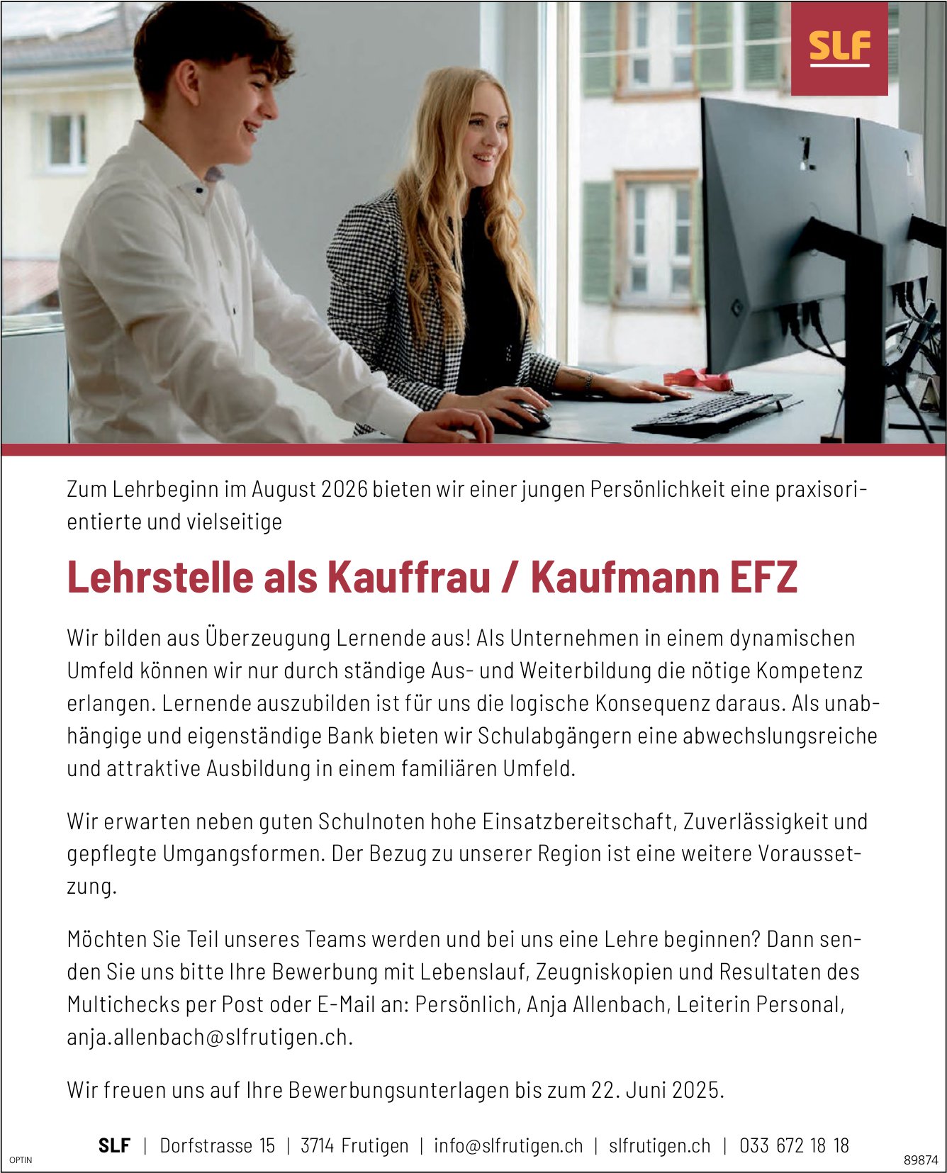 Lehrstelle als Kauffrau / Kaufmann EFZ, Spar- und Leihkasse Frutigen AG, zu vergeben