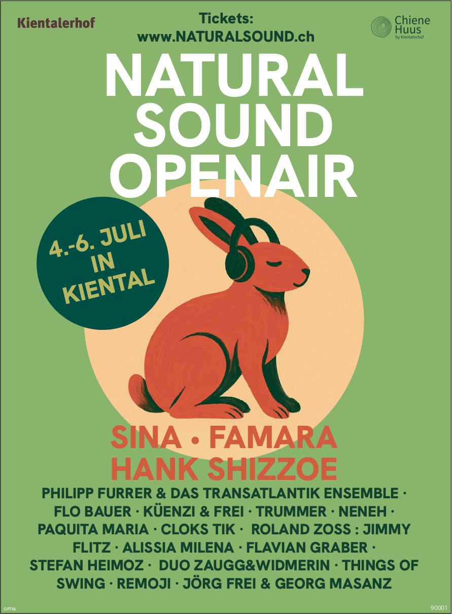 Natural Sound Openair, 4. bis 6. Juli, Kientalerhof, Kiental
