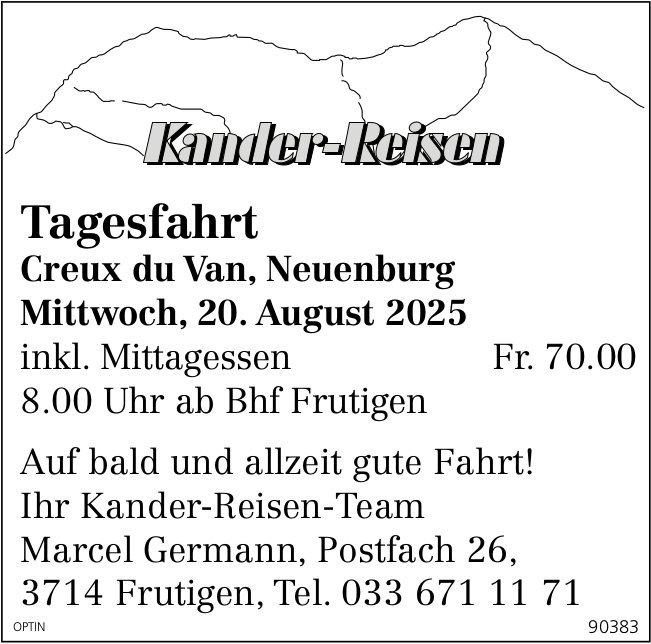Kander-Reisen, Frutigen - Reiseprogramm