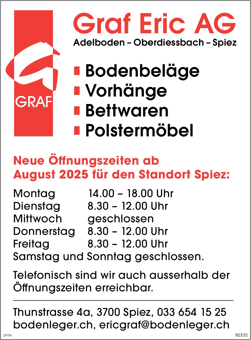 Graf Eric AG, Spiez - Bodenbeläge, Vorhäne,  Bettwaren,  Polstermöbel