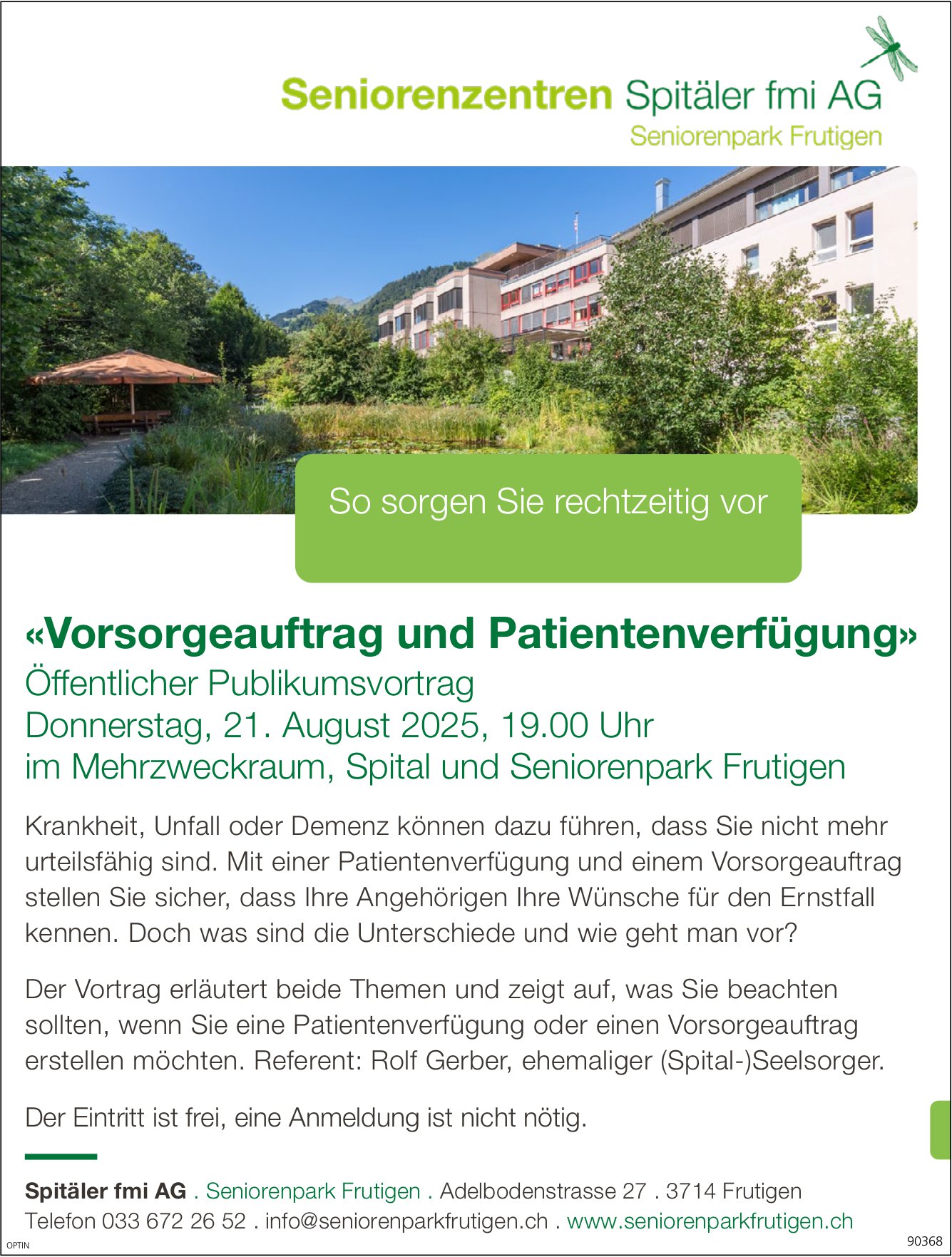 «Vorsorgeauftrag und Patientenverfügung», 21. August, Spital und Seniorenpark, Frutigen