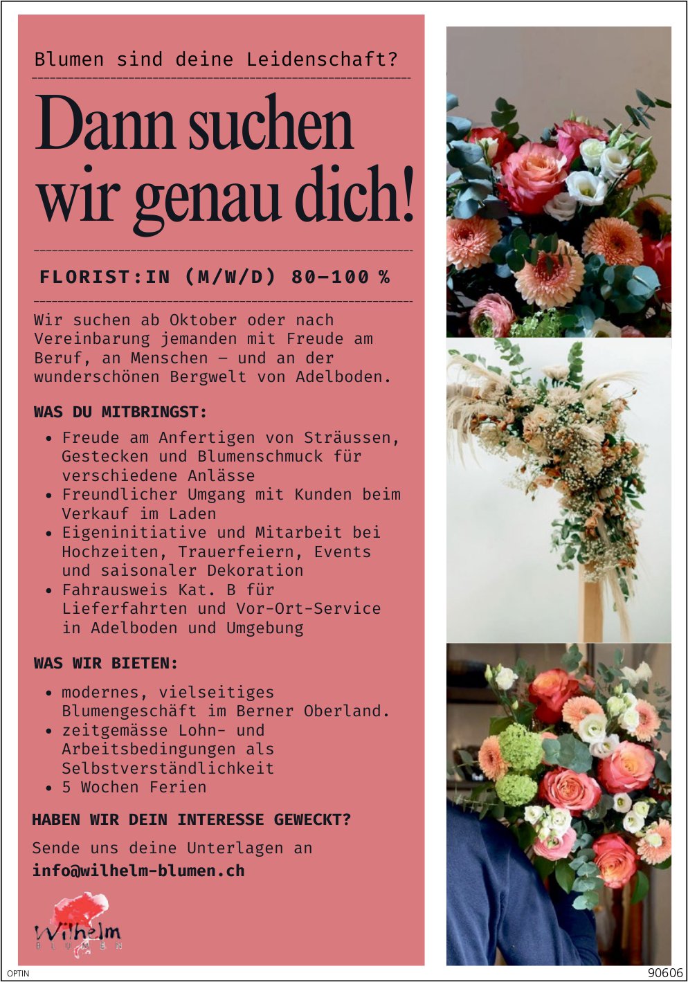Florist:in (m/w/d) 80-100%, Wilhelm Blumen, Adelboden, gesucht