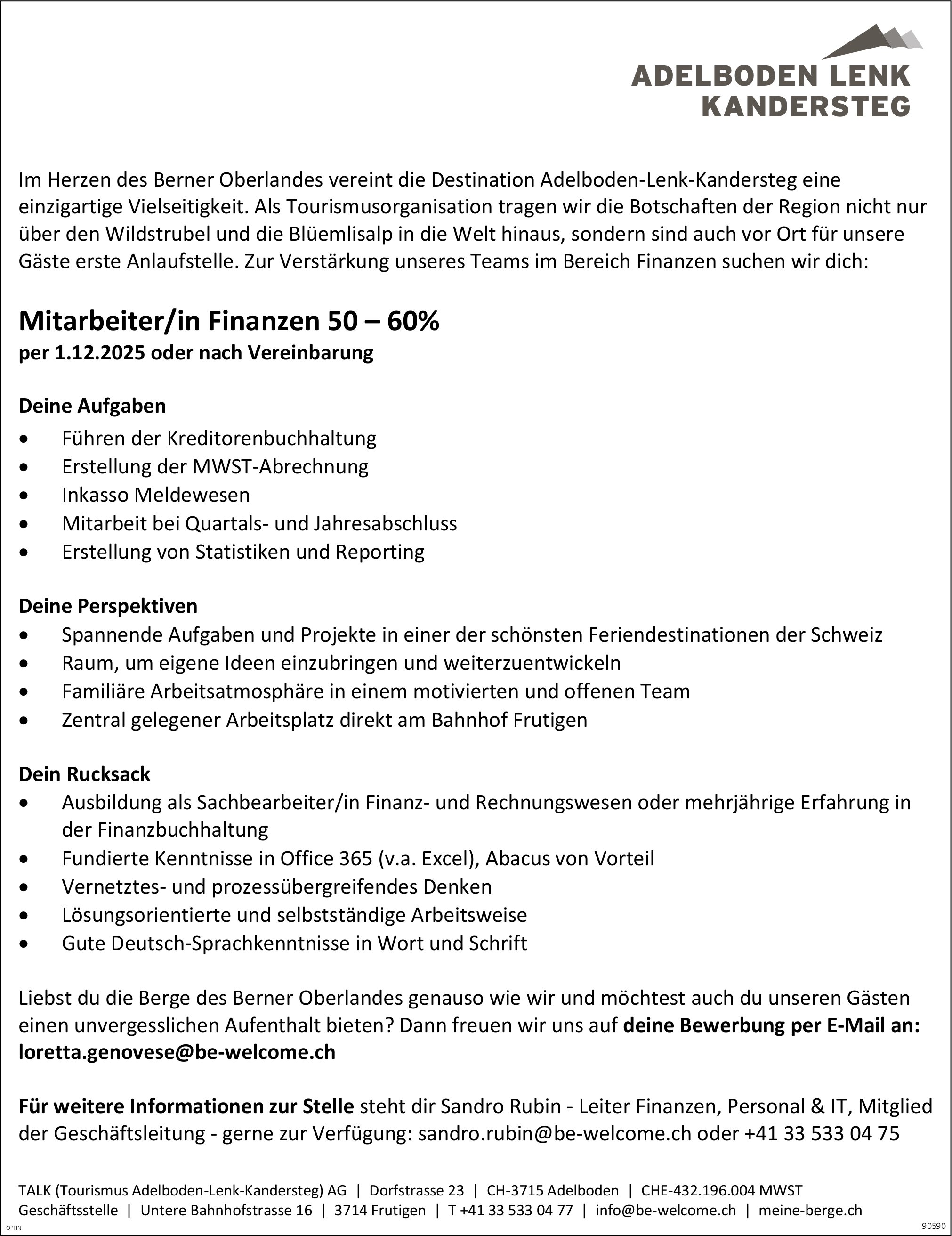 Mitarbeiter/in Finanzen 50-60%, TALK (Tourismus Adelboden-Lenk-Kandersteg) AG, gesucht