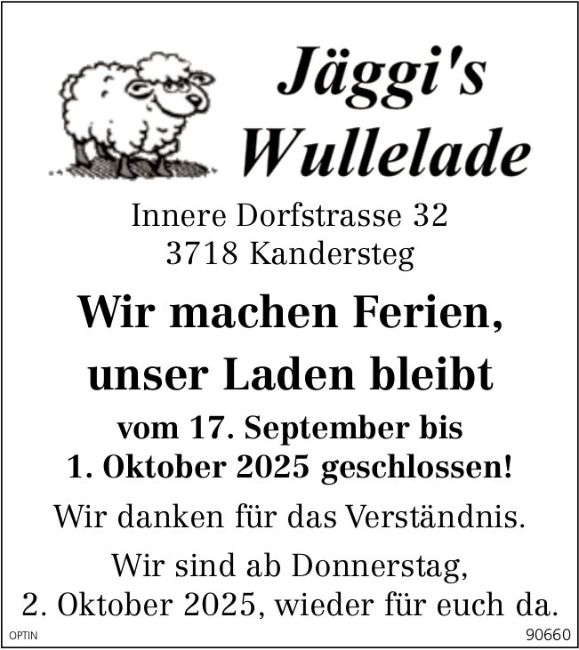 Jäggi's Wullelade, Kandersteg - Ferien, 17. Septeber bis 1. Oktober