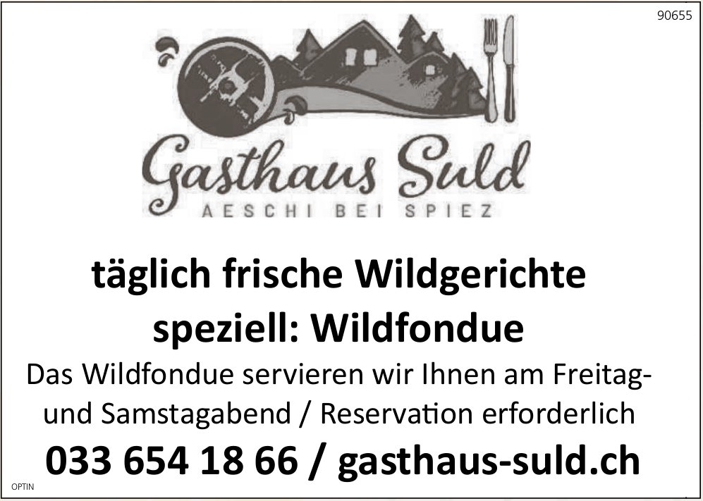 Gasthaus Suld, Aeschi b. Spiez - Täglich frische Wildgerichte