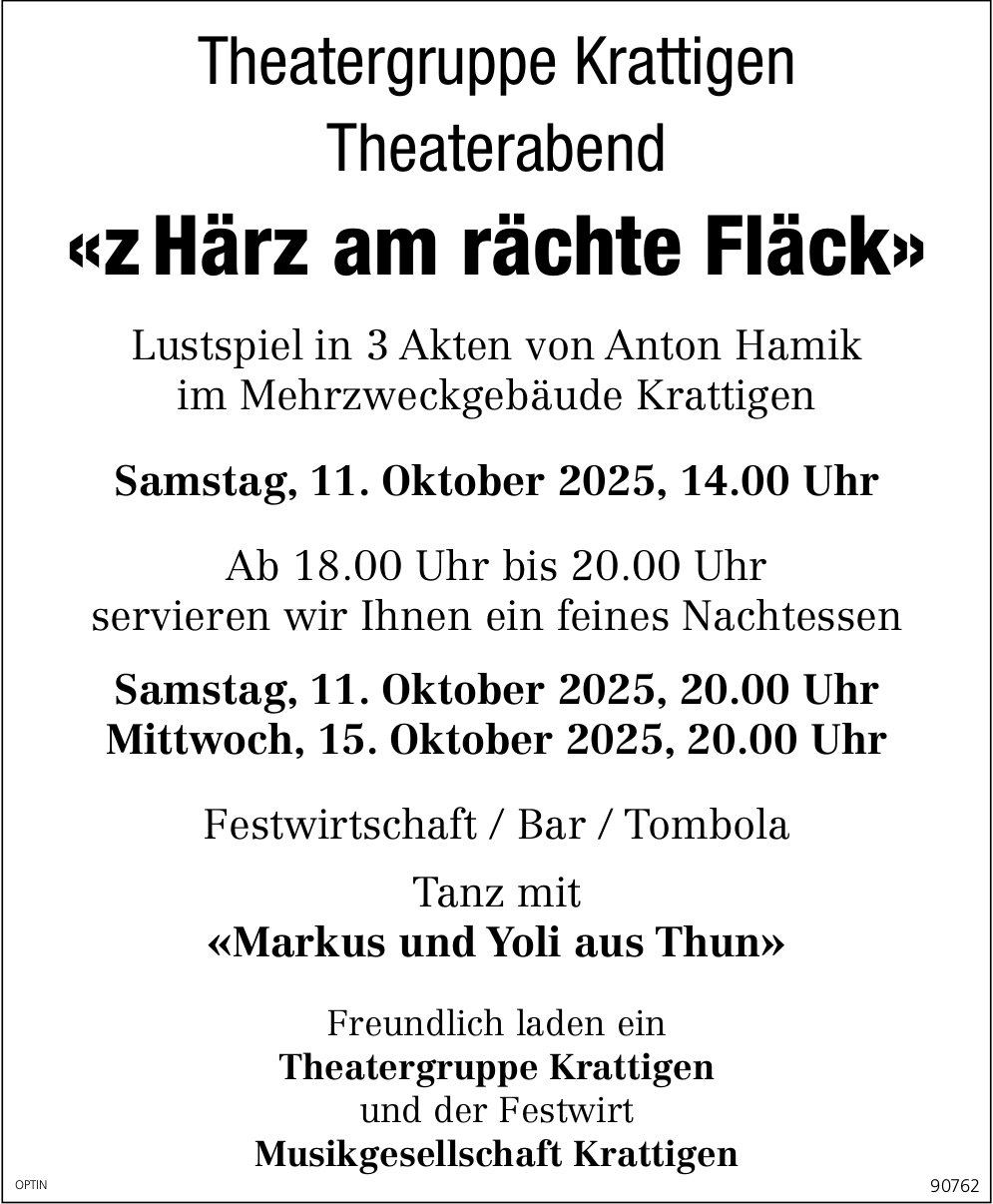 Theaterabend «z Härz am rächte Fläck», 11. und 15. Oktober, Mehrzweckgebäude, Krattigen