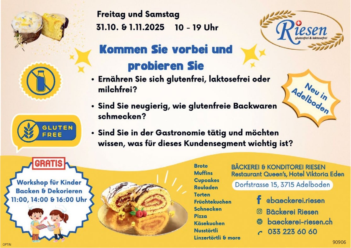 Kommen Sie vorbei und probieren Sie, 31. Oktober und 1. November, Bäckerei & Konditorei Riesen, Adelboden
