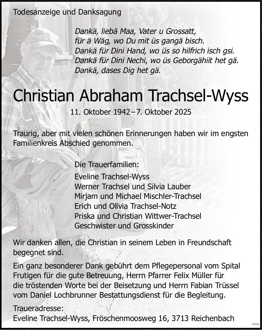 Christian Abraham Trachsel-Wyss, Oktober 2025 / TA + DS